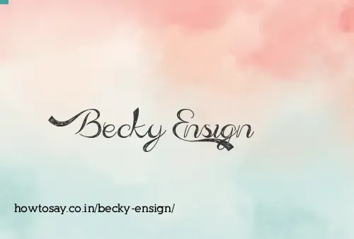 Becky Ensign