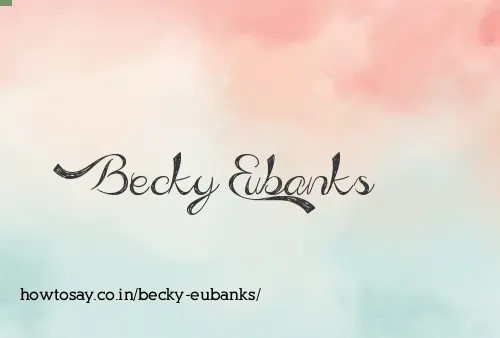Becky Eubanks