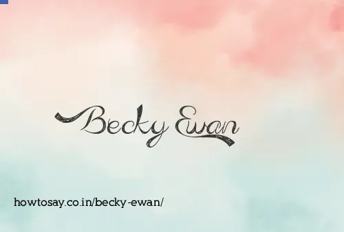 Becky Ewan