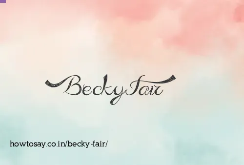 Becky Fair