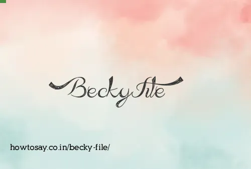 Becky File