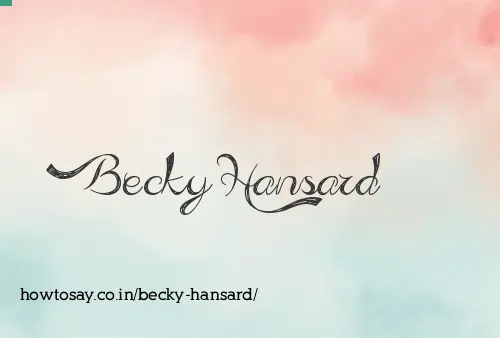 Becky Hansard