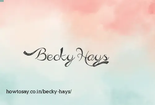 Becky Hays