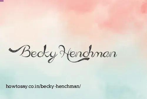 Becky Henchman