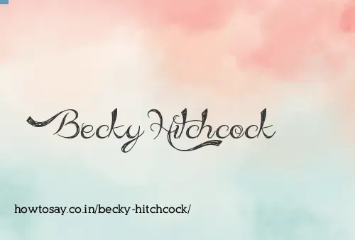 Becky Hitchcock