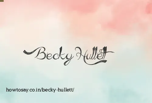Becky Hullett