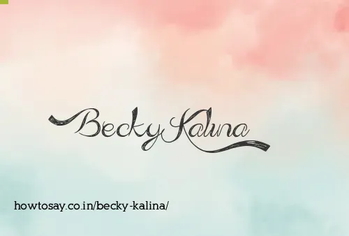 Becky Kalina