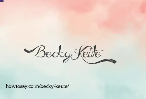 Becky Keute