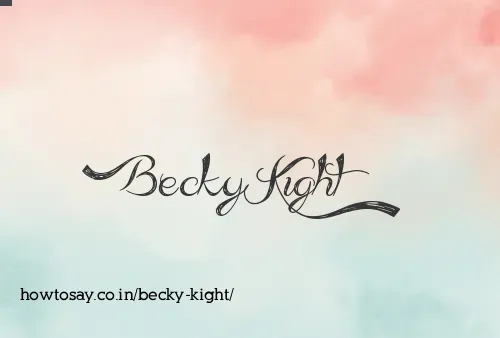 Becky Kight