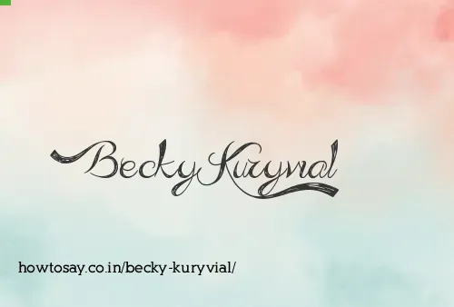 Becky Kuryvial
