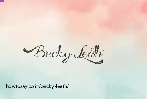 Becky Leath