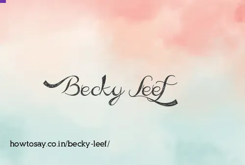 Becky Leef