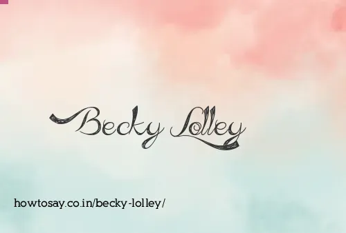Becky Lolley