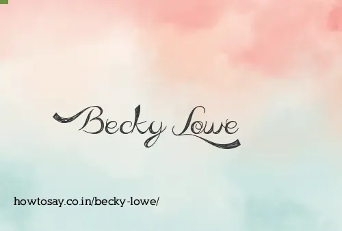 Becky Lowe