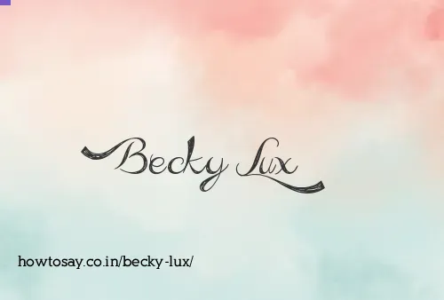 Becky Lux