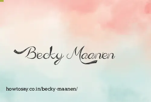 Becky Maanen