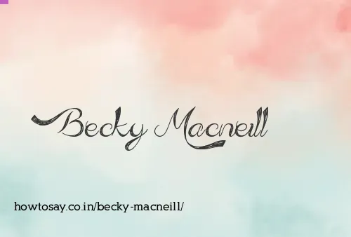 Becky Macneill