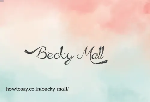 Becky Mall