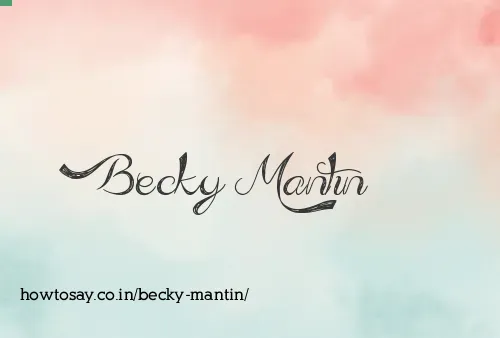 Becky Mantin