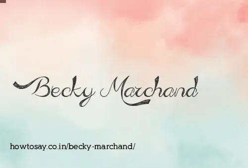 Becky Marchand