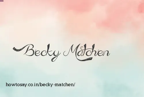 Becky Matchen