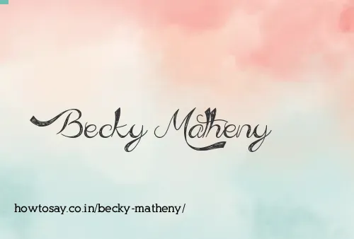 Becky Matheny