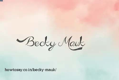 Becky Mauk