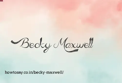Becky Maxwell