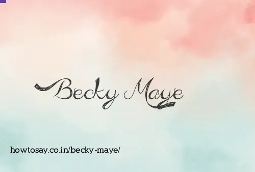 Becky Maye