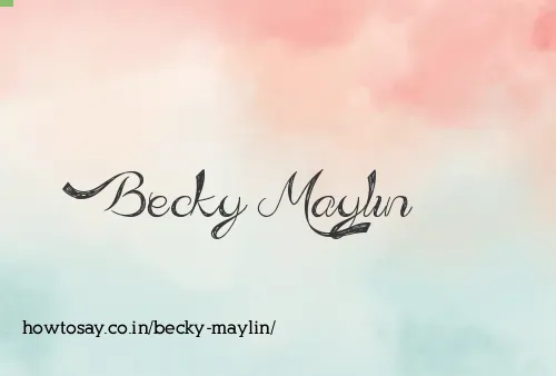 Becky Maylin