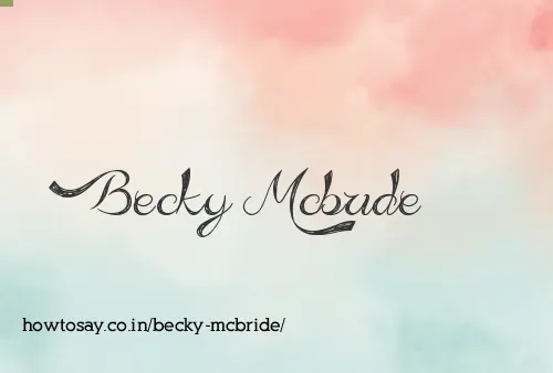 Becky Mcbride