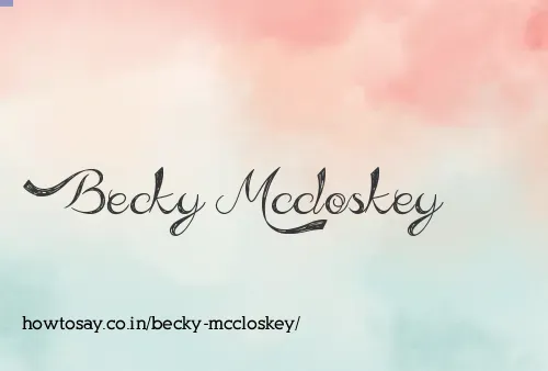 Becky Mccloskey