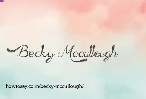 Becky Mccullough