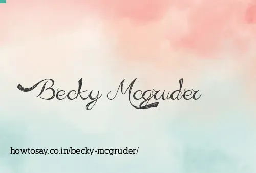Becky Mcgruder