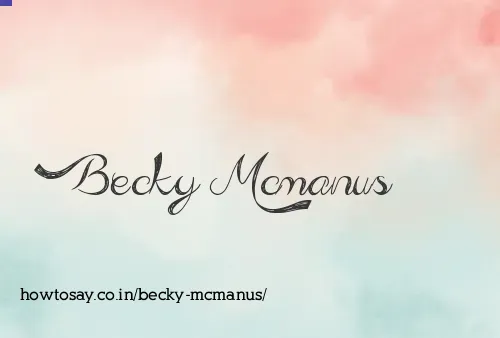 Becky Mcmanus