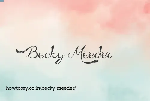Becky Meeder
