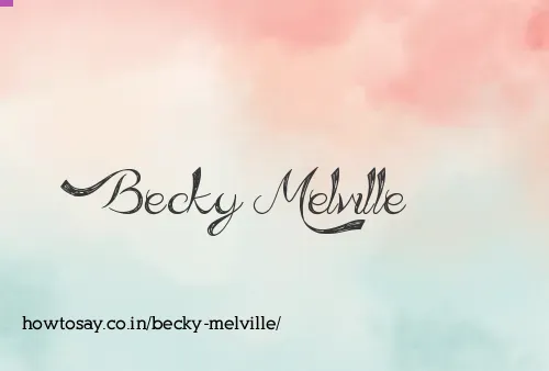 Becky Melville