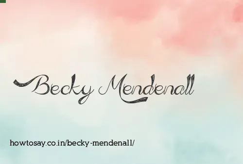 Becky Mendenall