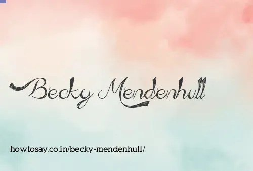 Becky Mendenhull