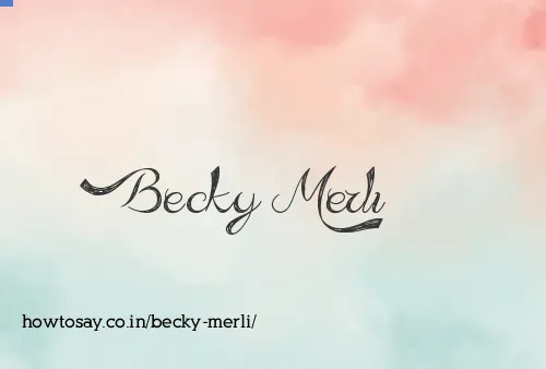 Becky Merli