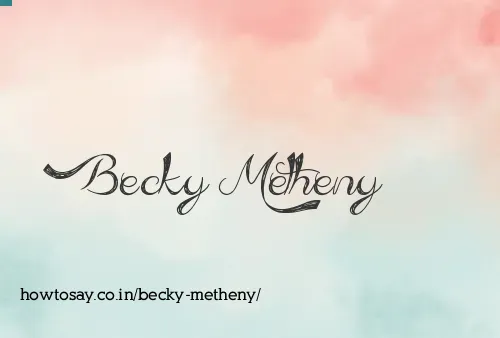 Becky Metheny
