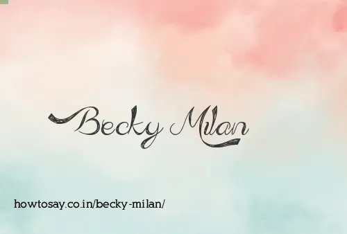 Becky Milan