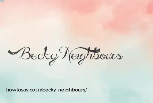 Becky Neighbours