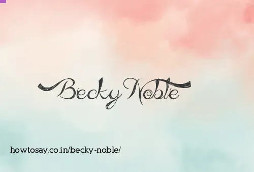 Becky Noble