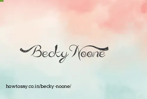 Becky Noone