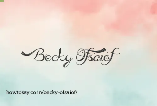 Becky Ofsaiof