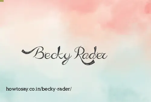 Becky Rader