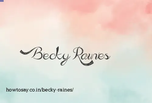 Becky Raines