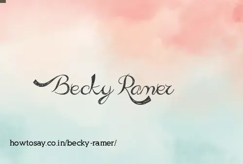 Becky Ramer
