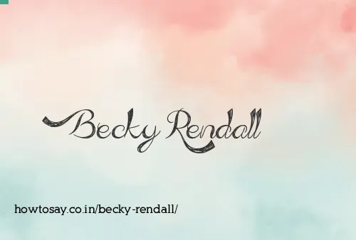 Becky Rendall